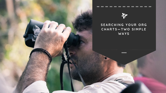Searching Your Org Charts—Two Simple Ways