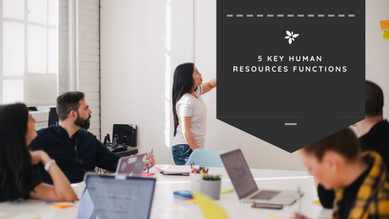 5 Key Human Resources Functions